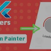 Loaders Spinner S In Flutter Custom Painter In Flutter How To Make Loaders In Flutter