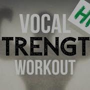 Daily Vocal Exercises For A Strong Powerful Voice Strength Endurance Vocal Power Workout