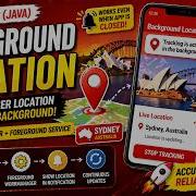 ANDROID BACKGROUND LOCATION TUTORIAL IN JAVA