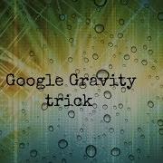 Google Gravity Trick HD