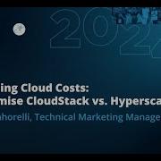 Evaluating Cloud Costs On Premise CloudStack Vs Hyperscalers Marco Sinhorelli