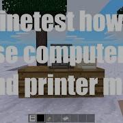 Minetest How To Use Computer Mod And Printer