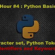 4 PYTHON PROGRAMMING IDENTIFIERS AND KEYWORDS