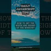 Getting The Width And Height Of The Window JavaScript Window Object Explained