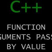 C Programming Tutorial 31 Function Arguments Passed By Value