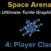Ultimate Python Turtle Graphics Tutorial Space Arena 4 Player Class