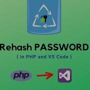 PHP In Visual Studio Code How To REHASH A Password