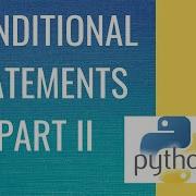 Learn Python Conditional Statements Part 2