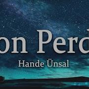 Hande Ünsal Son Perde Sözleri Lyrics