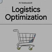 Logistics Transportation Optimization