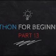 Python For Beginners While Loop And Input Validation Part 13