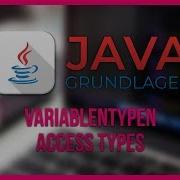 VARIABLENTYPEN ACCESS TYPES Java Grundlagen 02 German Tutorial