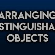 Arranging Indistinguishable Objects