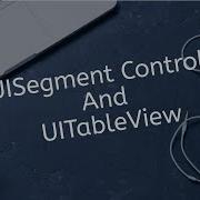UISegment Control And UITableView In Swift IOS