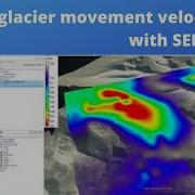Sentinel 1 Glacier Movement Velocity Map In SNAP