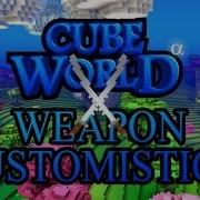 Cube World Weapon Customisation Tutorial