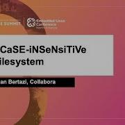 Ext4 A Case Insensitive Linux Filesystem Gabriel Krisman Bertazi Collabora