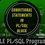 45 Conditional Statements In ORACLE PL SQL Oracle PL SQL Programming