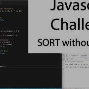 Javascript Challenge Sort Array Without Built In Step By Step