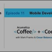 Coffee Code Episode 11 Mobile Development