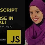 JAVASCRIPT FULL COURSE IN SOMALI FROM ZERO TO HERO
