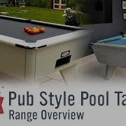 Pub Style Pool Tables The Main Range At A Glance
