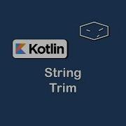String Trim In Kotlin