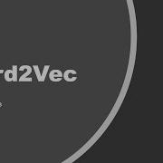 Word2Vec