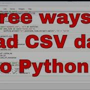 Three Ways To Read CSV Data Into Python