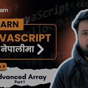 Ep 8 Advanced JS Array In Nepali Adding Finding Modifying Elements