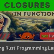 Closures Inside Functions Rust Language