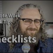 Remote Work Quick Tip Use Checklists