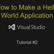 How To Make A Hello World Application Visual Studio Tutorial 2