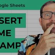 Как вставить метку времени в Google Таблицы