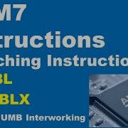 ARM Instruction Set Branching Instructions B BL BX BLX