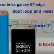 How To Fix Samsung S7 Edge Boot Loop Or Stuck Boot Logo Step By Step