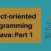 Object Oriented Programming OOP In Java Tutorial 3 Part 1