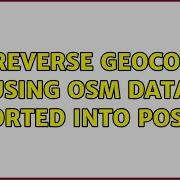 GIS Reverse Geocoding Using OSM Data Imported Into PostGIS 2 Solutions