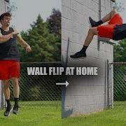 Learn To Wall Flip Fast By Turning A 360 Into A Flip Off A Wall