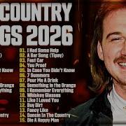 Country Music 2026 Top Country Songs Playlist Morgan Wallen Zach Bryan Luke Combs Thomas Rhett