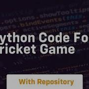 Python Code For Cricket Game