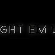 Multifandom Light Em Up
