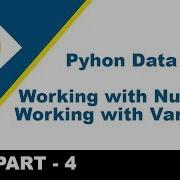 Python Course Python Data Types Working With Number Working With Variable In Python Part 4
