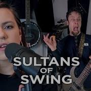 Sultans Of Swing Metal Cover By Leo Moracchioli Feat Mary Spender