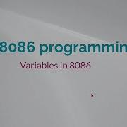 8086 Programming Part03 VARIABLES In 8086