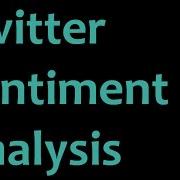 How To Do Real Time Twitter Sentiment Analysis Or Any Analysis
