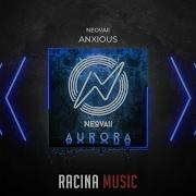 Neovaii Anxious