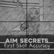 Aim Secrets First Shot Accuracy