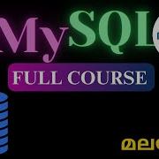 MySQL Masterclass Build Relational Databases With MySQL Code Ease With Anu Malayalam