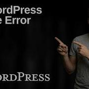 Fix WordPress Theme Error 2026 Easy Guide
